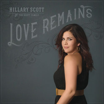 "Love Remains" album by Hillary Scott