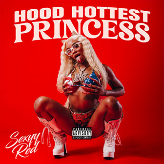 "Hood Hottest Princess" album by Sexyy Red