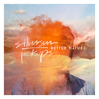 "Better Nature" album by Silversun Pickups