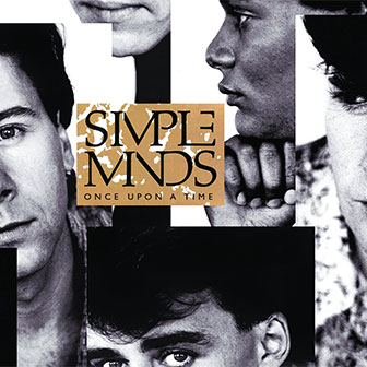 "Once Upon A Time" album by Simple Minds