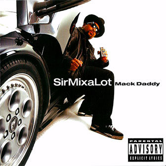 "Mack Daddy" album by Sir Mix-A-Lot