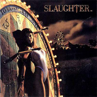 "Stick It To Ya" album by Slaughter