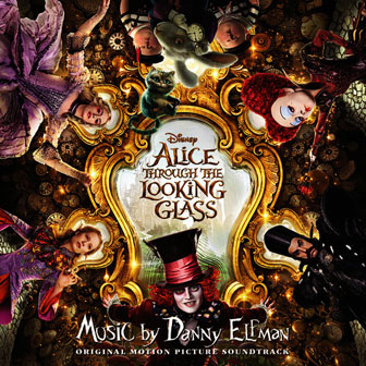 "Alice Through The Looking Glass" soundtrack