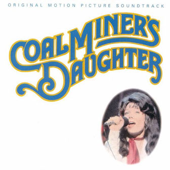 "Coal Miner's Daughter" Soundtrack
