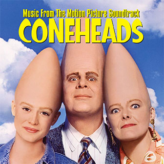 "Coneheads" Soundtrack