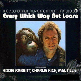 "Every Which Way But Loose" soundtrack