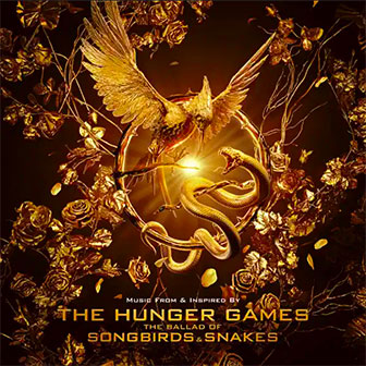 "The Hunger Games: The Ballad Of Songbirds & Snakes" soundtrack