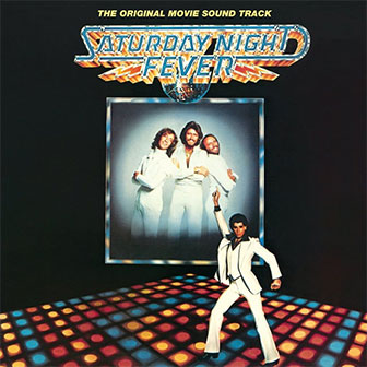 "Stayin' Alive" by The Bee Gees