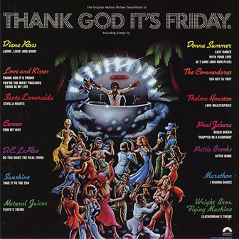 "Thank God It's Friday" Soundtrack