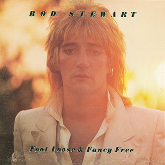 "I Was Only Joking" by Rod Stewart