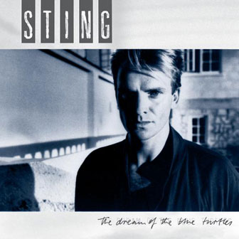 "Dream Of The Blue Turtles" album by Sting