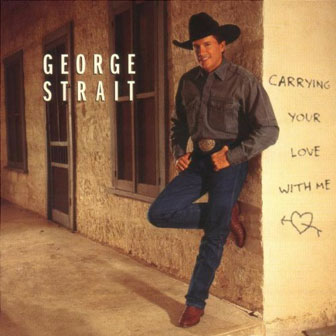 "One Night At A Time" by George Strait