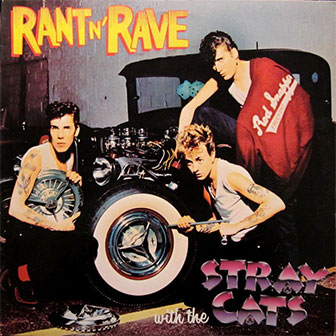 "Rant n Rave With The Stray Cats" album