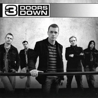 "It's Not My Time" by 3 Doors Down