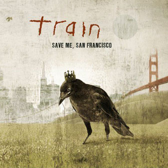 "If It's Love" by Train