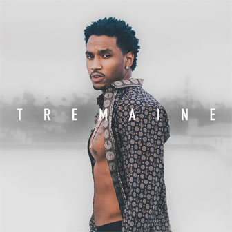 "Tremaine The Album" by Trey Songz