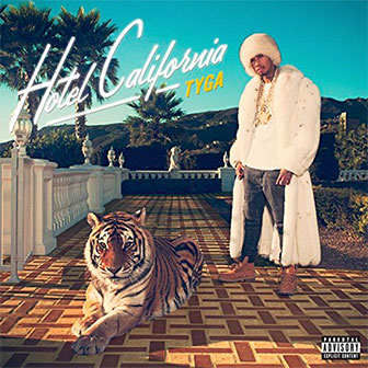 "Hotel California" album by Tyga