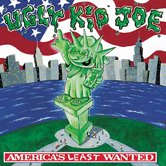 "America's Least Wanted" album by Ugly Kid Joe