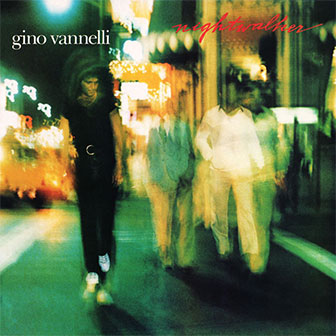 "Nightwalker" album by Gino Vannelli
