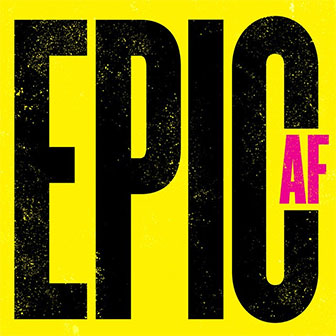 "Epic AF" album by Various Artists
