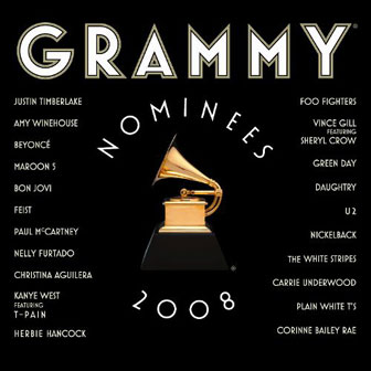 "2008 Grammy Nominees" album by Various Artists "2008 Grammy Nominees" album by Various Artists