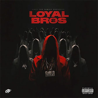 "Loyal Bros 2" album