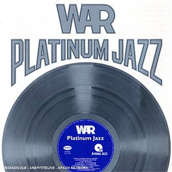 "Platinum Jazz" album by War