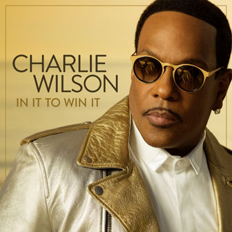 "In It To Win It" album by Charlie Wilson