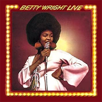 "Betty Wright Live" album