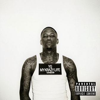 "Who Do You Love?" by YG
