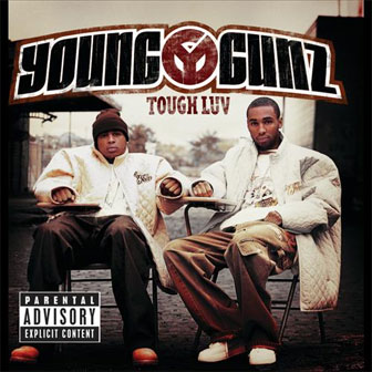 "No Better Love" by Young Gunz