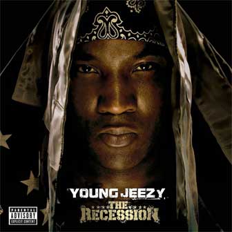 "Put On" by Young Jeezy