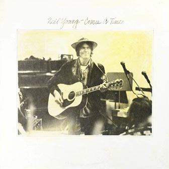 "Comes A Time" album by Neil Young