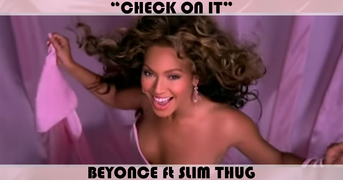 "Check On It" by Beyonce