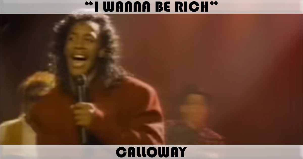 "I Wanna Be Rich" by Calloway
