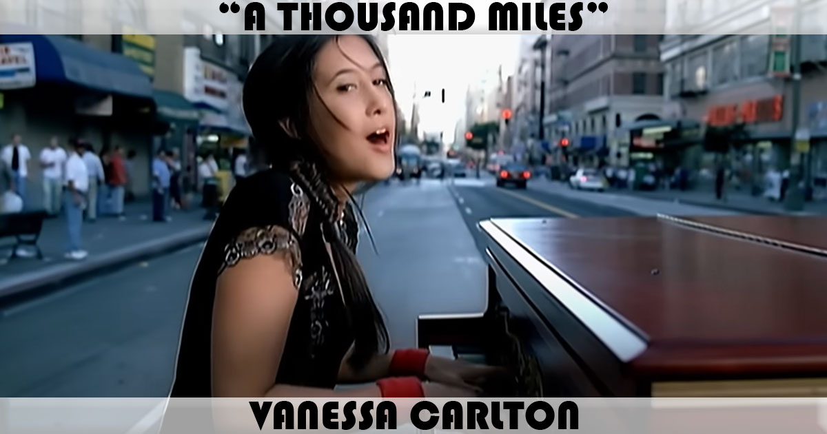 "A Thousand Miles" by Vanessas Carlton