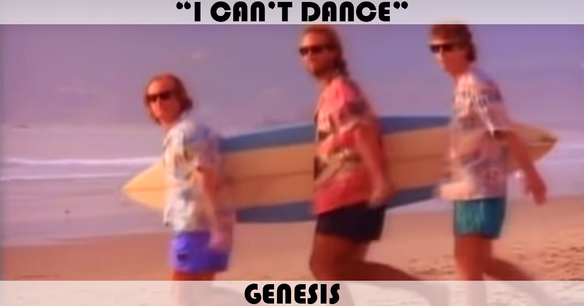 "I Can't Dance" by Genesis