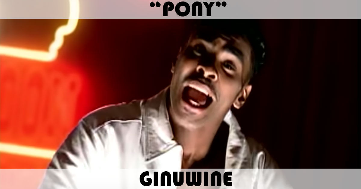 "Pony" by Ginuwine