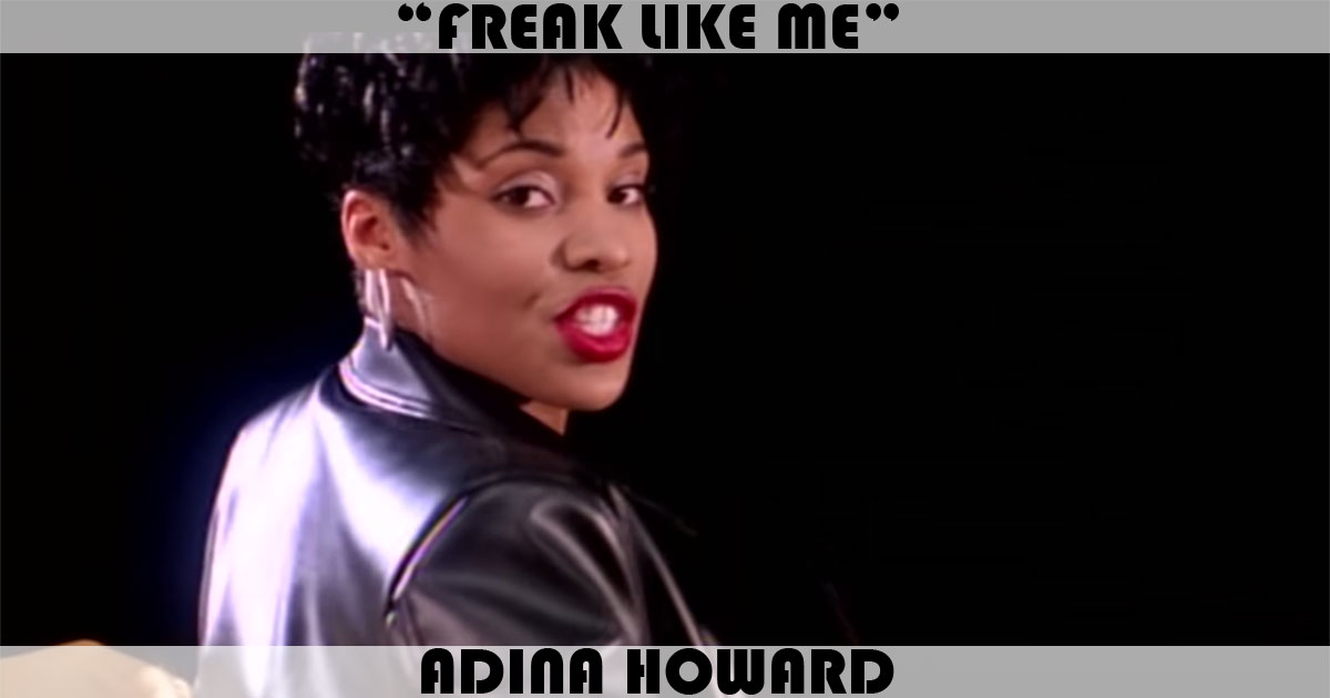 "Freak Like Me" by Adina Howard