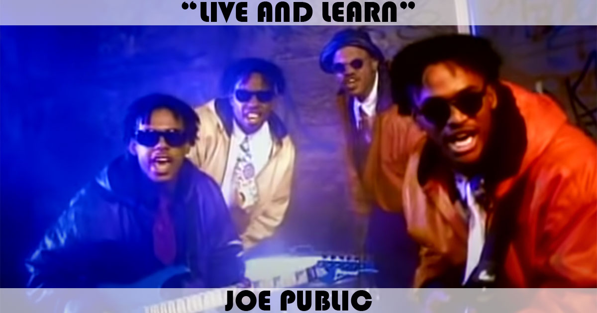 "Live And Learn" by Joe Public