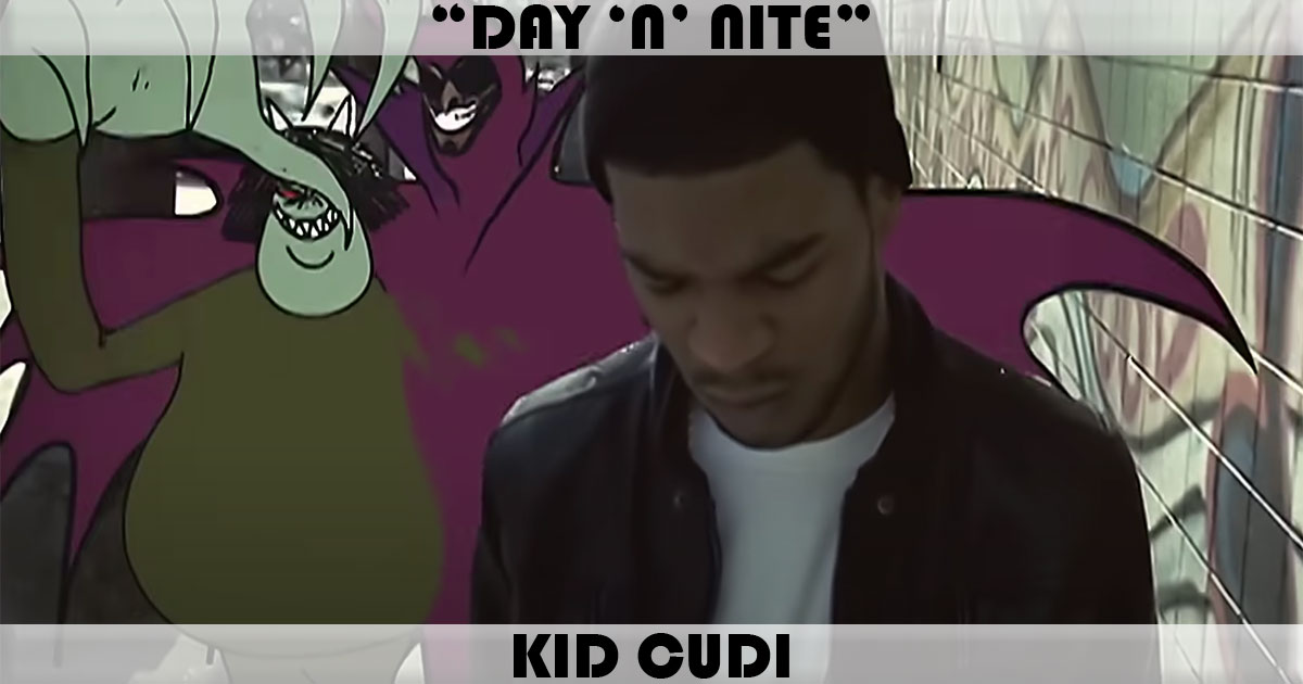 "Day 'N' Nite" by Kid Cudi
