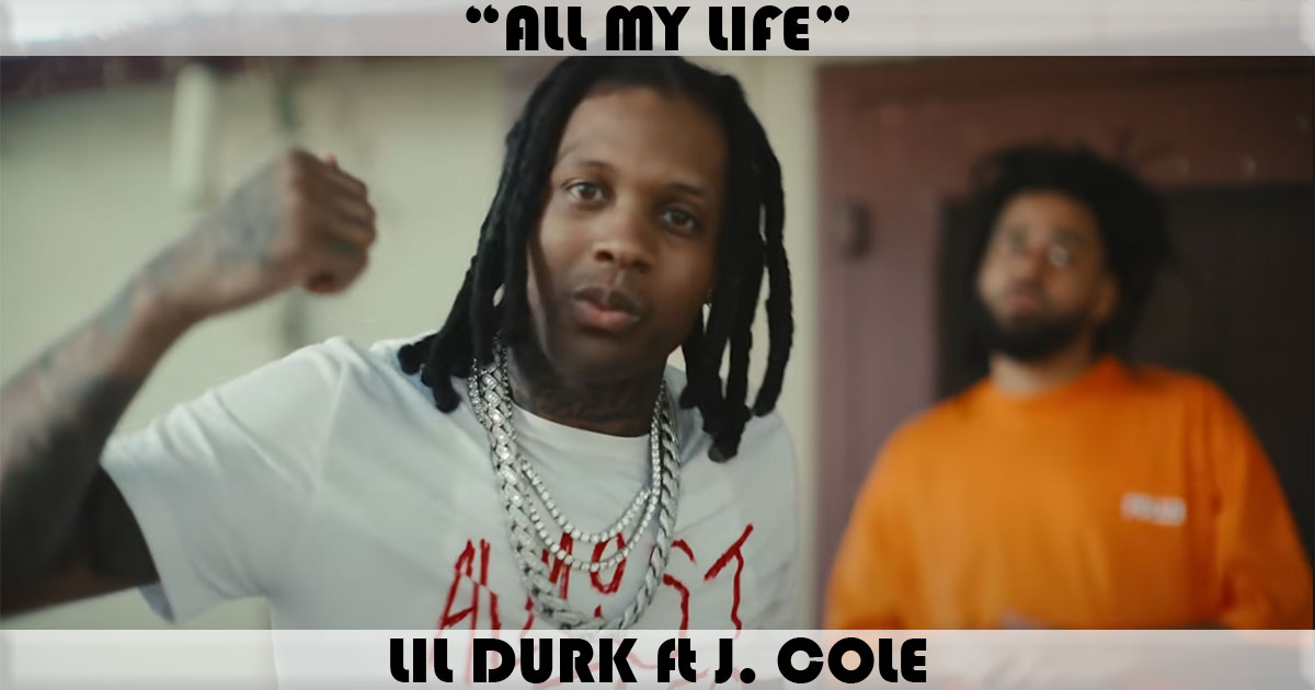 "All My Life" by Lil Durk