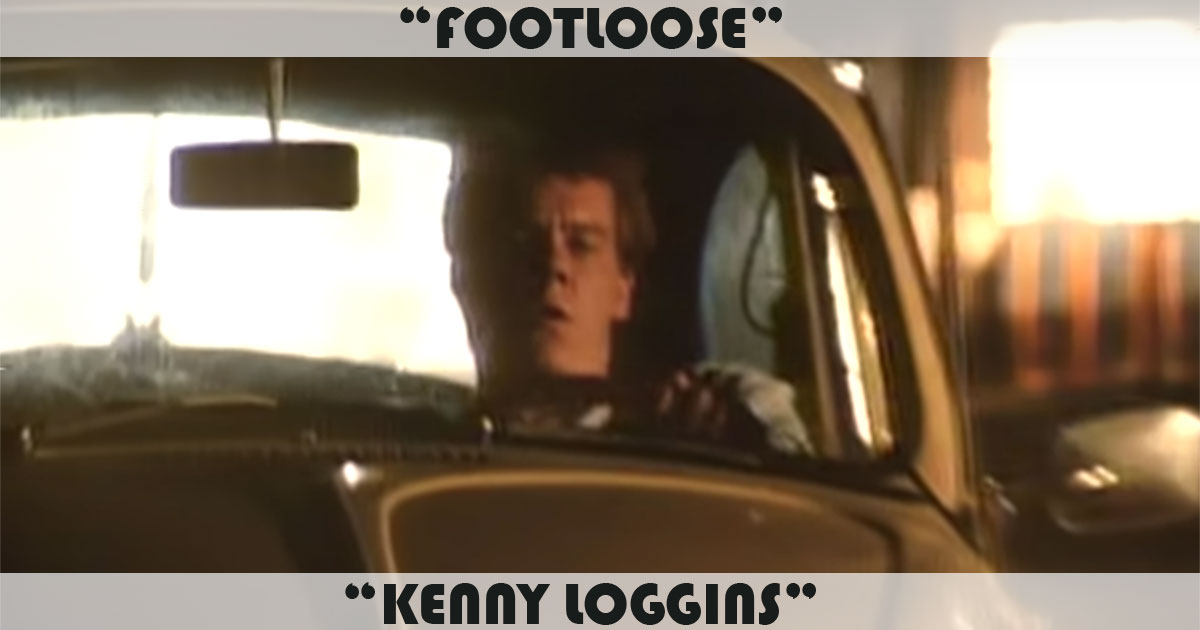 "Footloose" by Kenny Loggins