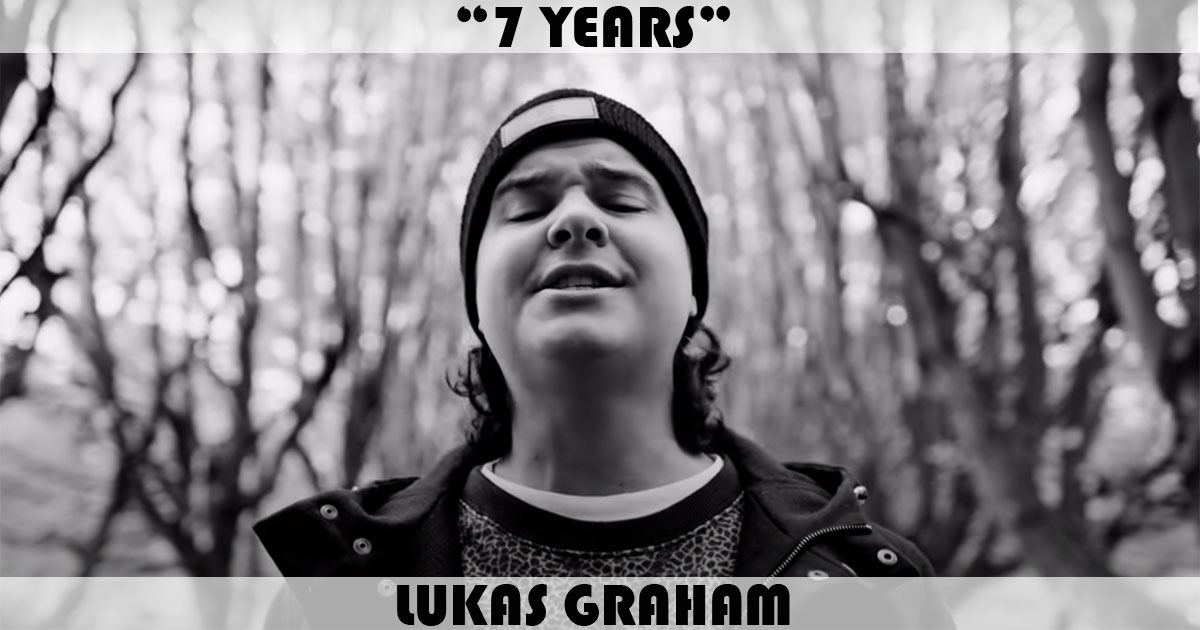 "7 Years" by Lukas Graham