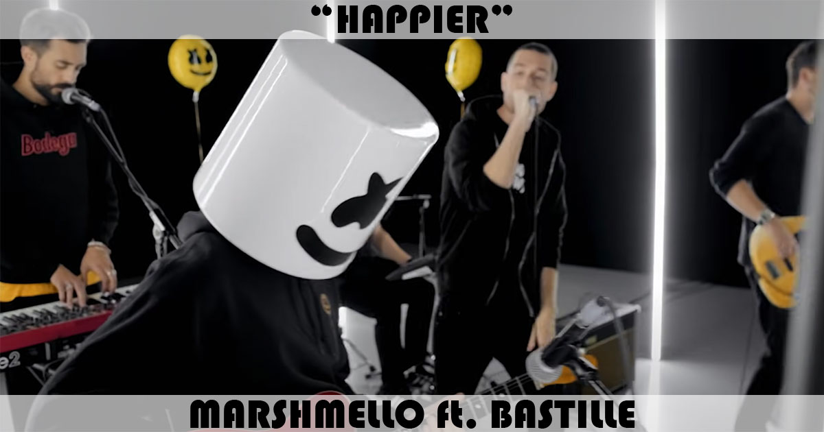 "Happier" by Marshmello