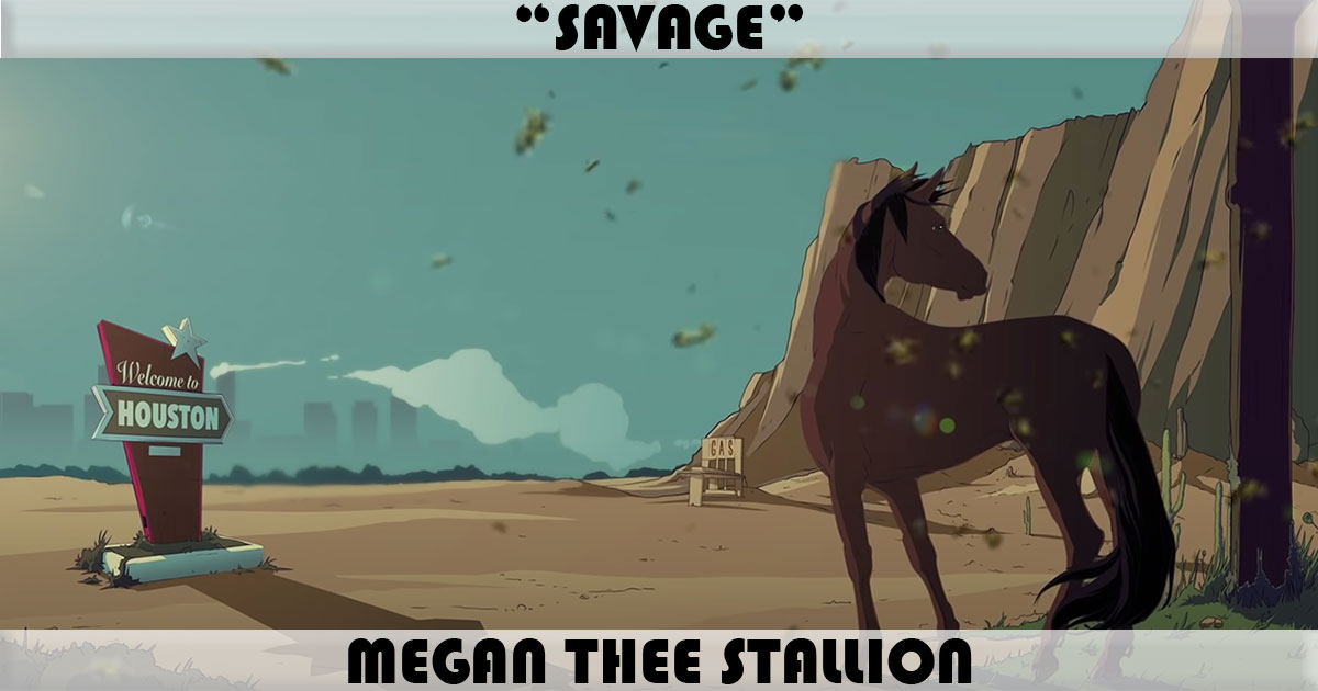 "Savage" by Megan Thee Stallion