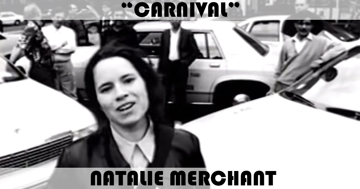 "Carnival" by Natalie Merchant