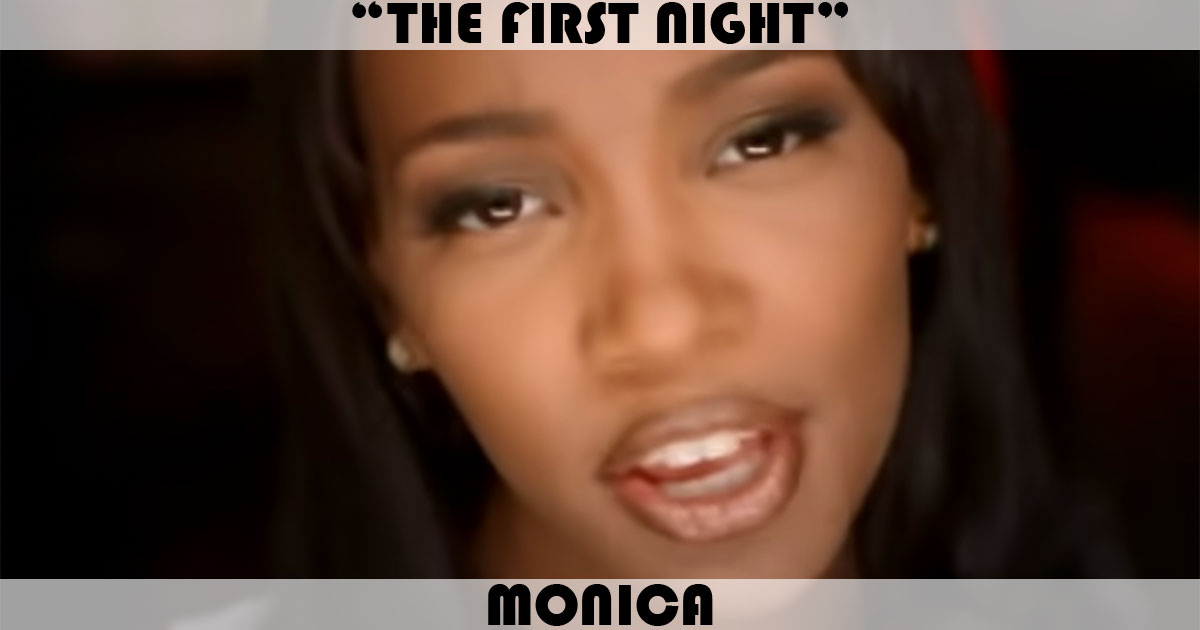 "The First Night" by Monica