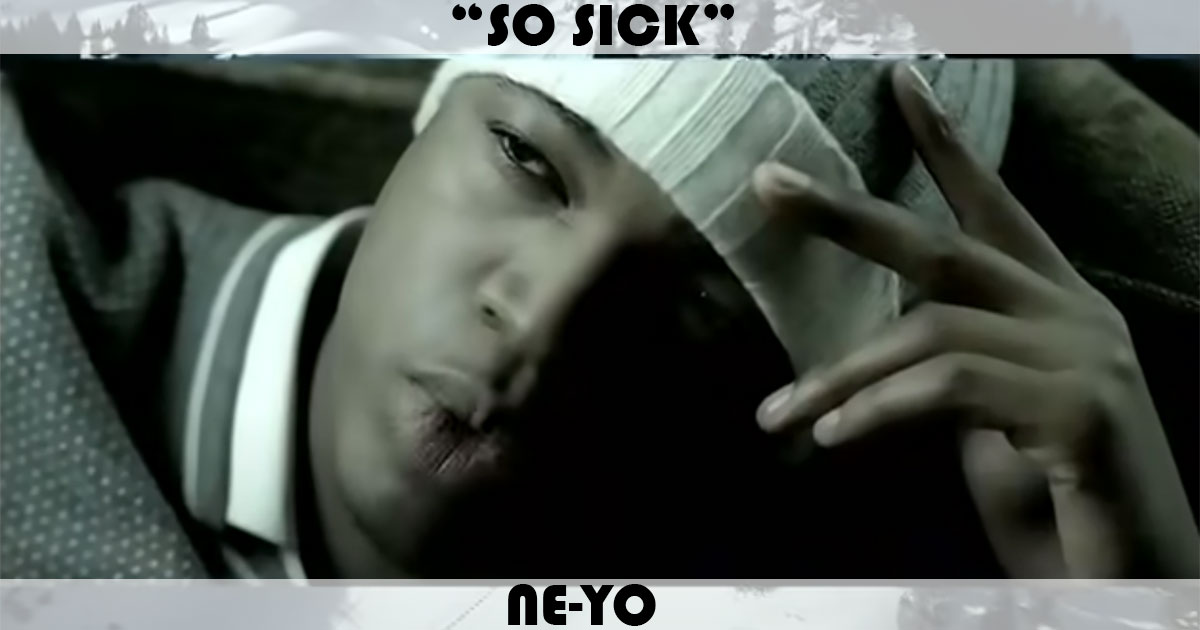 "So Sick" by Ne-Yo
