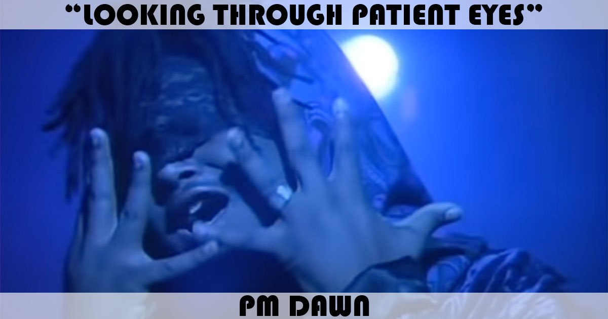 "Looking Through Patient Eyes" by PM Dawn